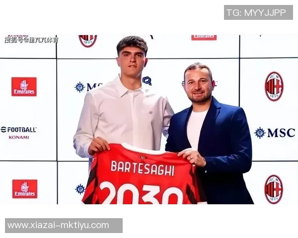 巴特萨基谈国家队入选机会表示在米兰表现出色即可适应多个位置